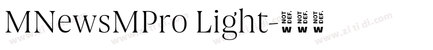 MNewsMPro Light字体转换 MNewsMPro Light字体转换